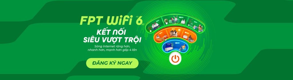 Đăng ký Internet FPT tốc độ cao